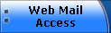 Web Mail
Access